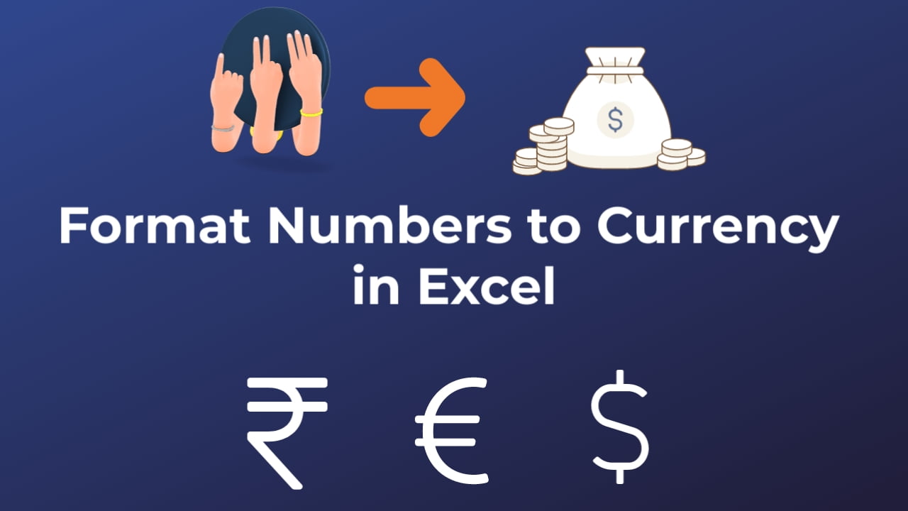How to Format Numbers to Currency in Excel