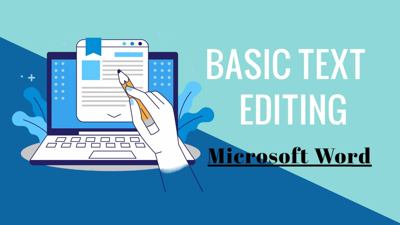 Basic Text Editing in Microsoft Word