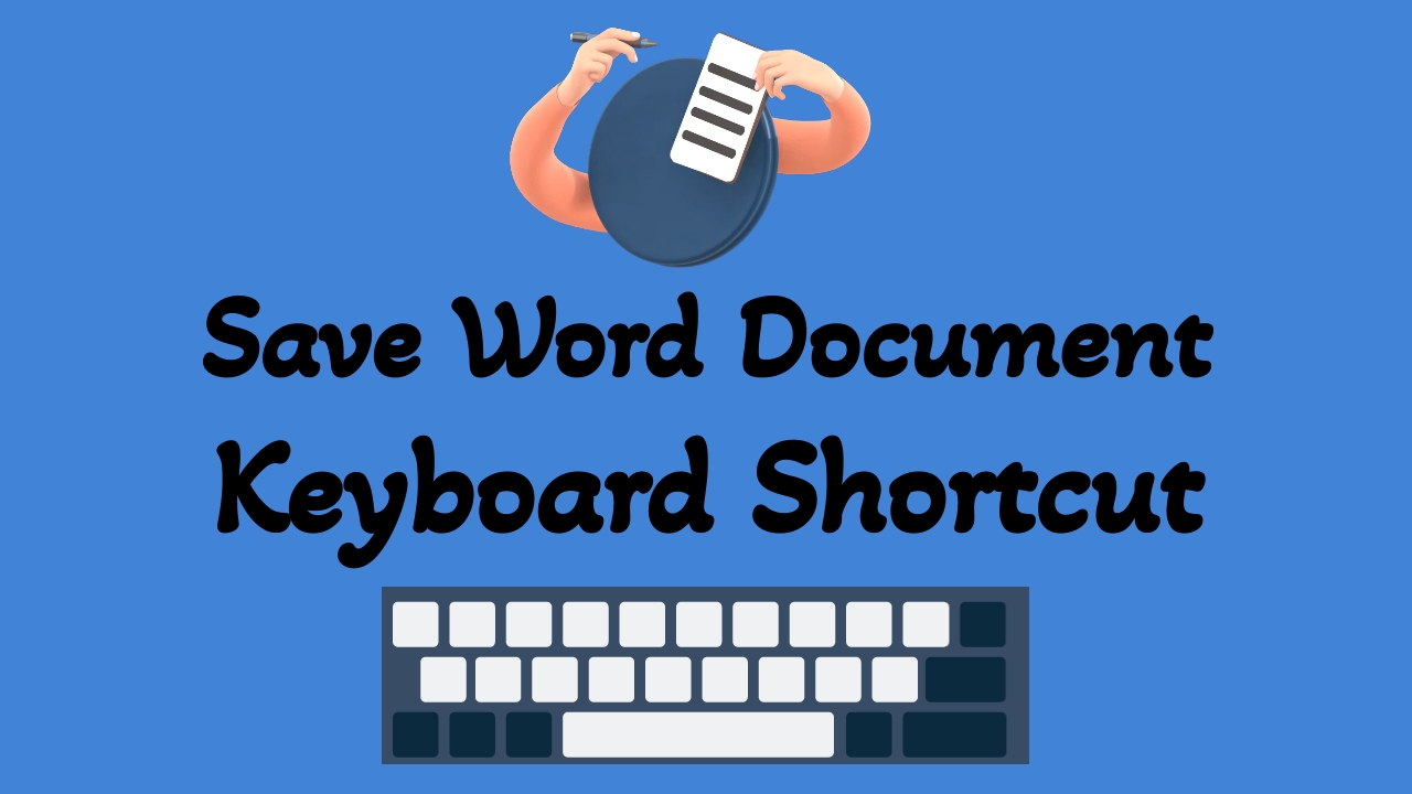 Save Word Document with a Keyboard Shortcut